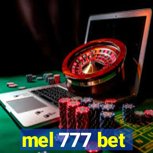 mel 777 bet